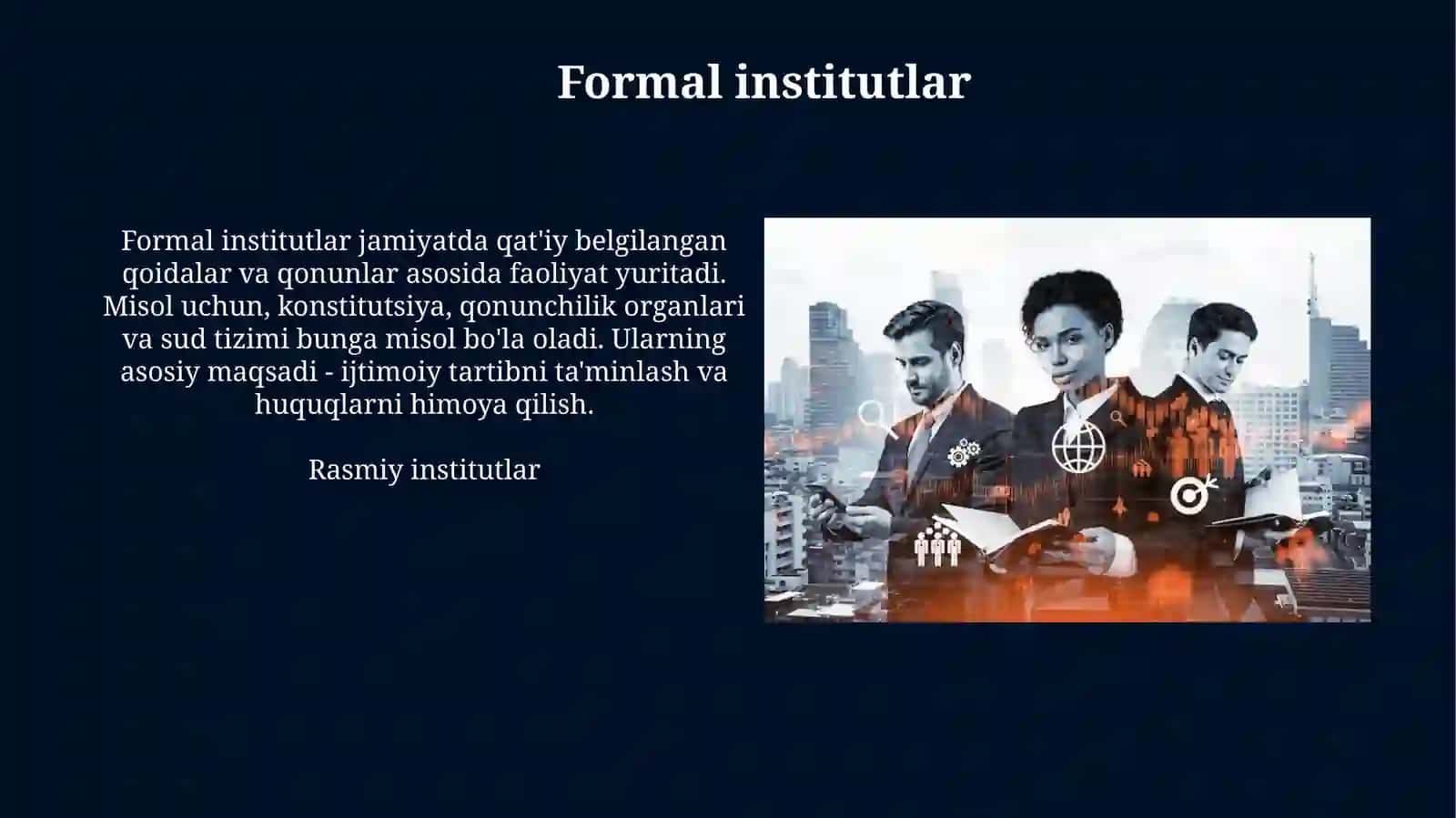Institutlar va institutsianal muhtning jamiyatdagi roli 3