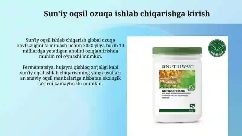 Sun'iy oqsil ozuqa moddalarining ishlab chiqarilishi va kelgusidagi imkoniyatlar 3