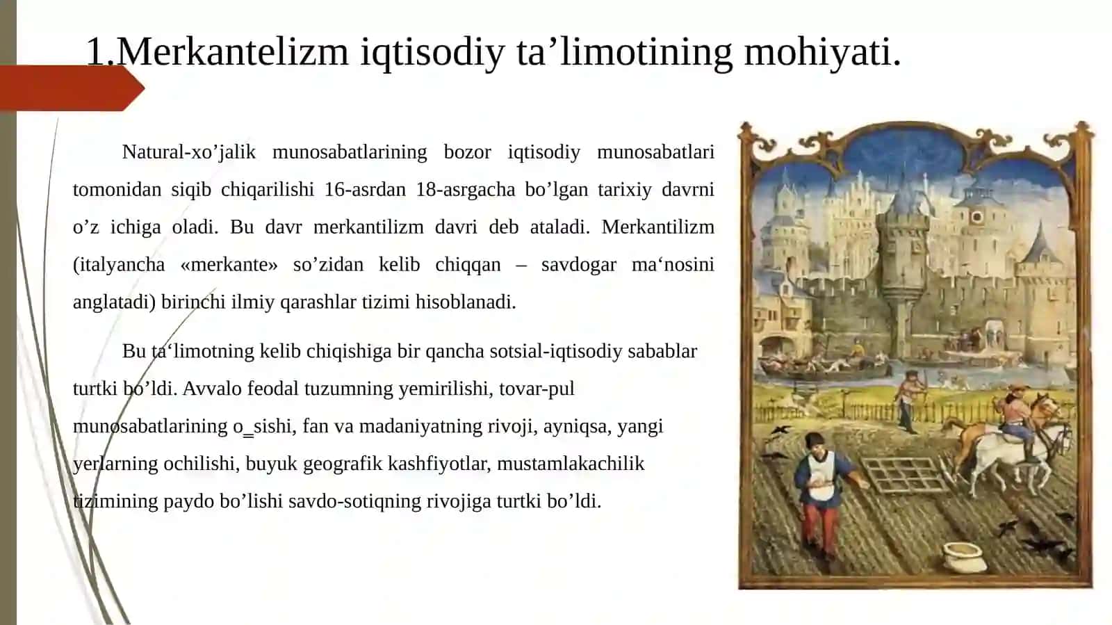 Merkantelizm iqtisodiy ta’limotining mohiyati va ahamiyati 3