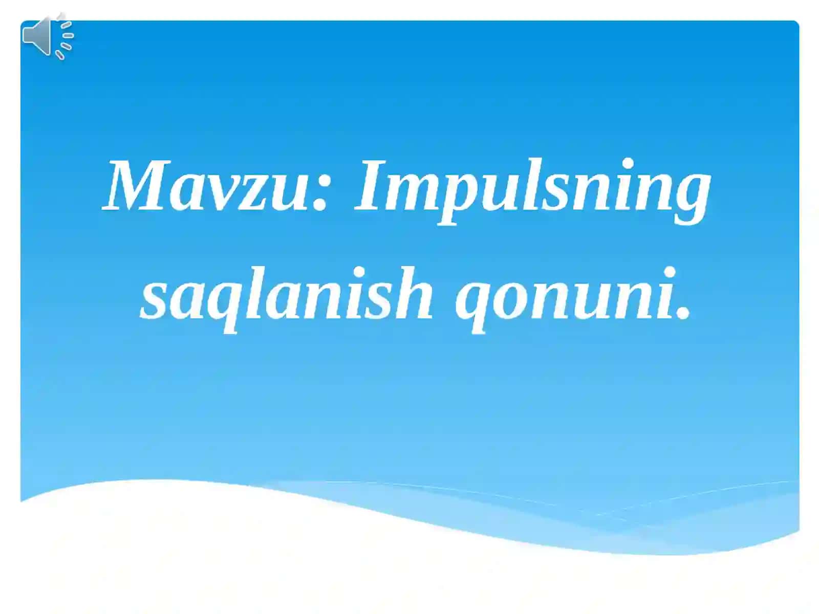 Impulsning saqlanish qonuni 3