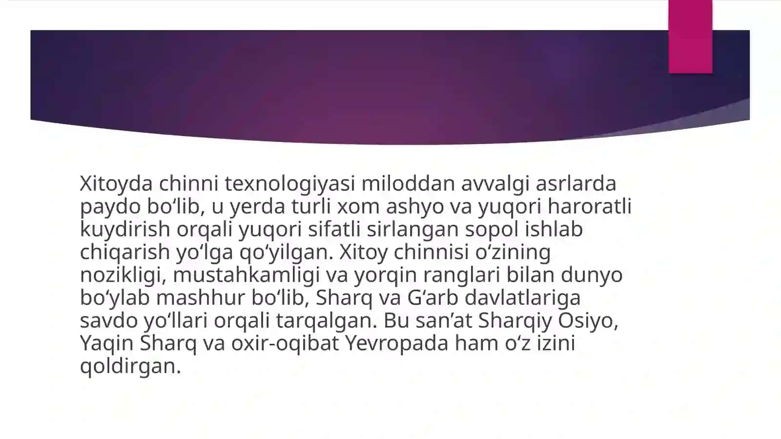 Chinnining paydo bo’lish tarixi 3
