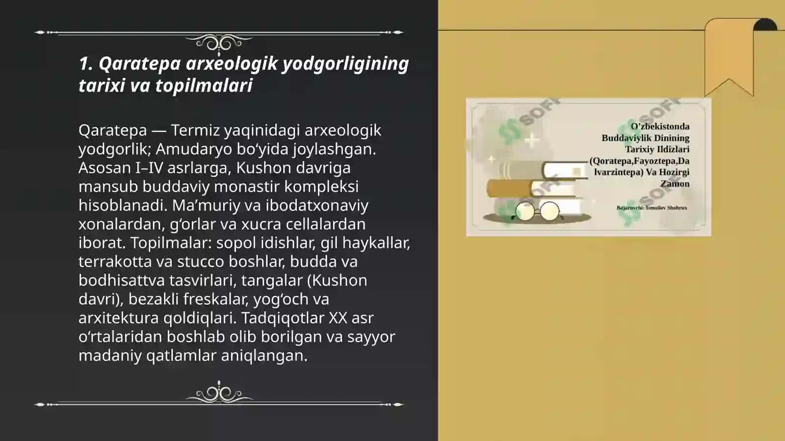 O'zbekistonda buddaviylik dinining tarixi yildizlari ( Qaratepa, Fayoztepa, Dalvarzintepa ) va hozirgi zamon 3