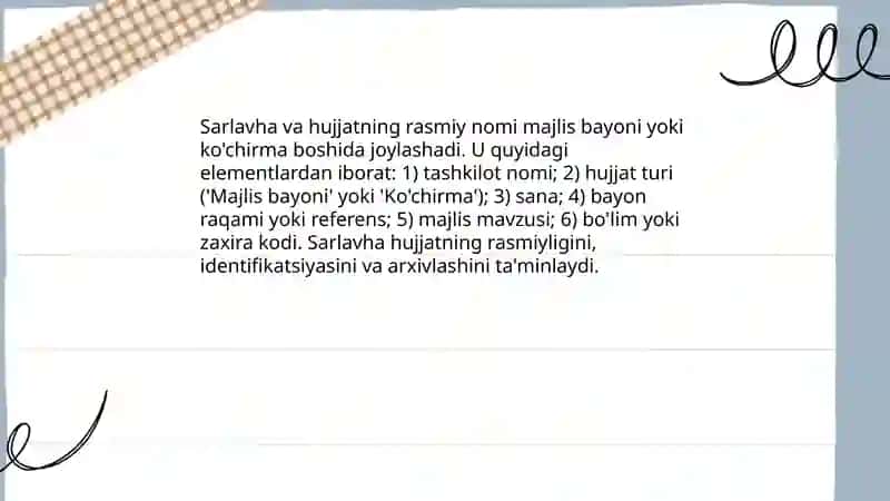 Majlis bayoni va majlis bayonidan kòchirmaning tuzilishi tarkibiy qismlari 3