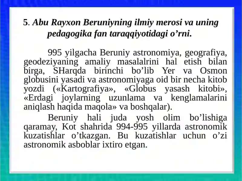 AbuRayxonBeruniyning ilmiy merosi va uning pedagogika fan taraqqiyotidagi o’rni 3