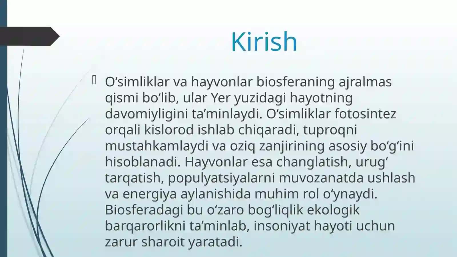 O’simliklarvahayvonlarningbiosferadagio’rni.O’zbekistonflorasi,faunasivaularnimuhofazaqilish 3