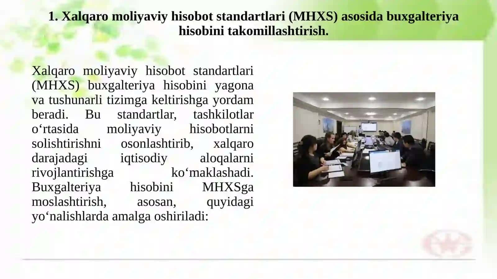 Xalqaro moliyaviy hisobot standartlari (MHXS) asosida buxgalteriya hisobini ta'kidlash va takomillashtirish 3