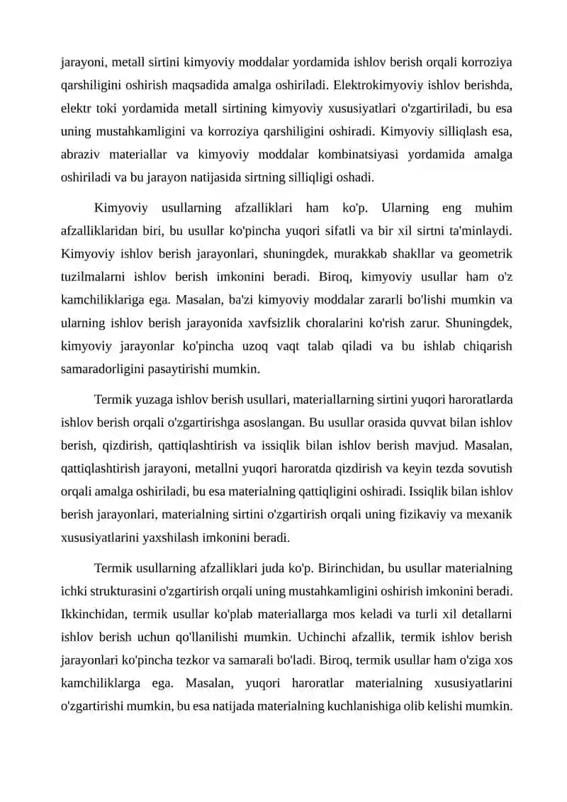 Yuzaga ishlov berish usullari. Detallar sirtini mexanik, kimyoviy yoki termik usullar bilan o'zgartirib uning mustahkamligini silliqligini oshirish. 3
