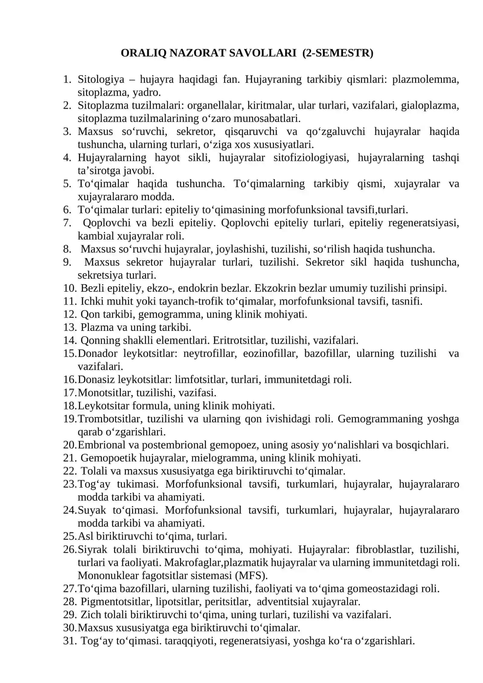 GISTOLOGIYA, SITOLOGIYA, EMBRIOLOGIYA FANI BO‘YICHA 1-2- KURS BARCHA YO'NALISHLARI TALABALARI UCHUN ORALIQ NAZORATI SAVOLLARI 3