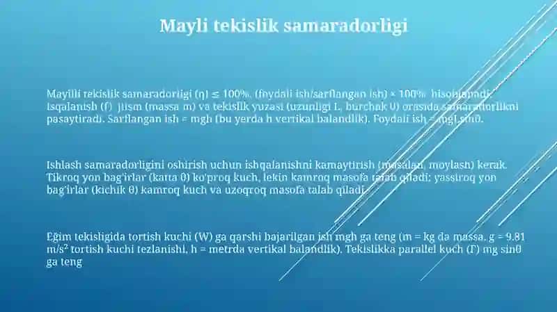 Energiya va ish Jismning qiya tekislik bo'ylab harakatlanishida bajarilgan ish 3