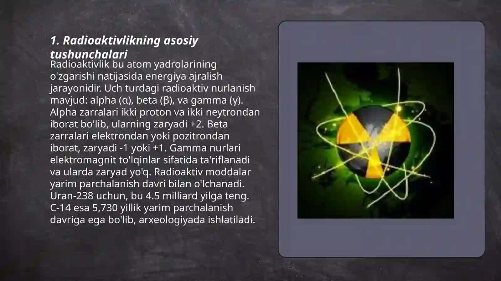 Radioaktivlikning asosiy tushunchalari 3
