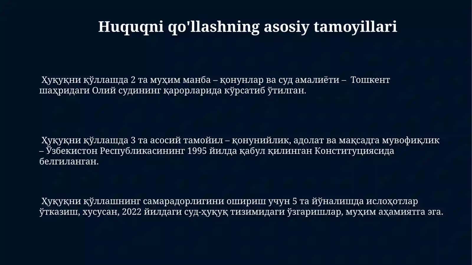 Huquqni qo'llashning asosiy tamoyillari 3