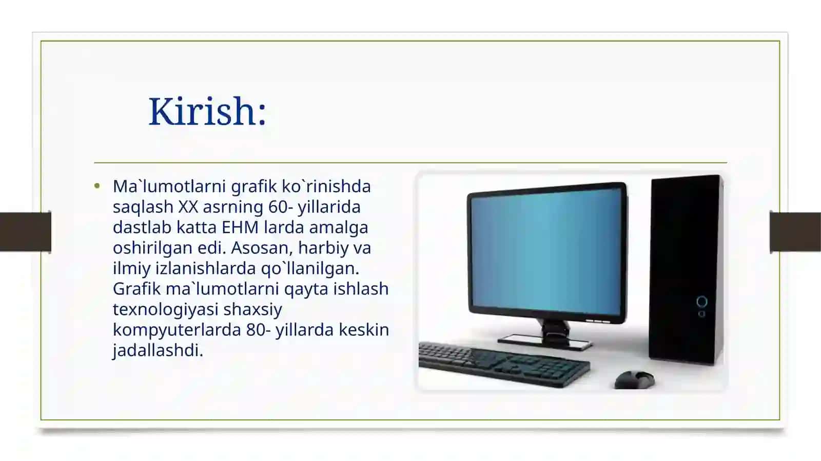 Kompyuter grafikasi, turlari va imkoniyatlari 3