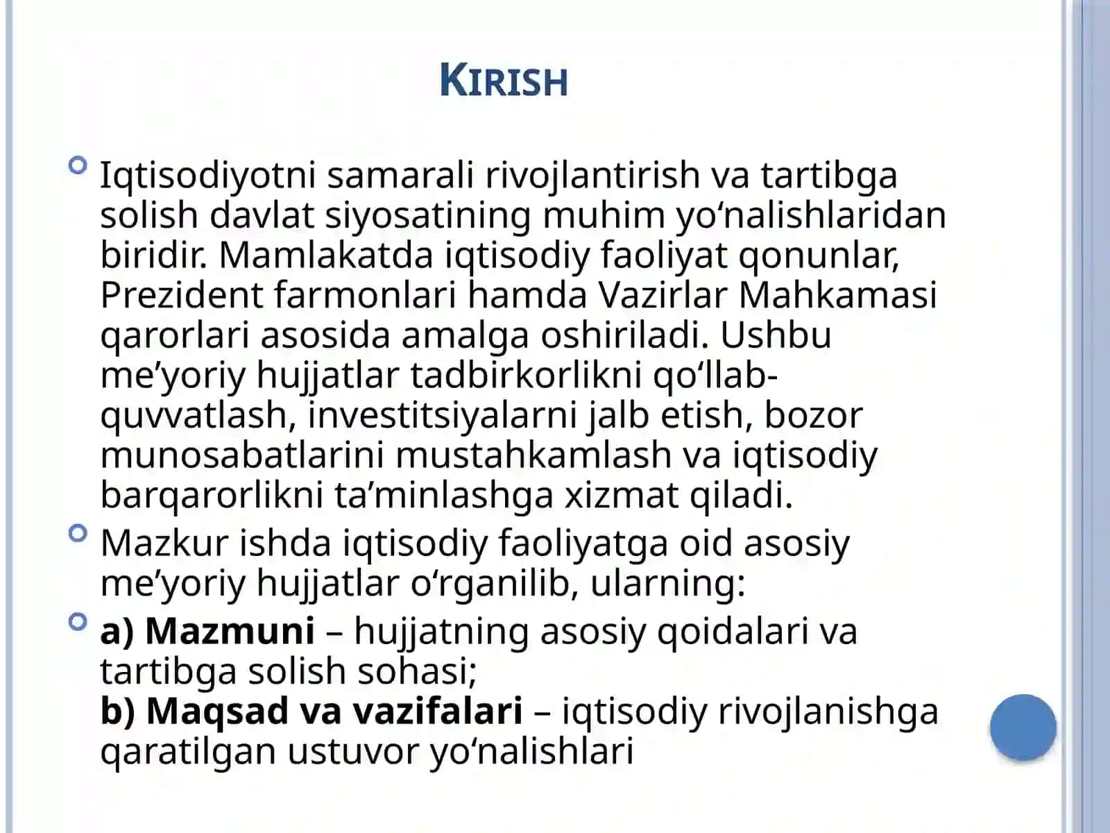 Iqtisodiy faoliyat yoki sohaga oid me’yoriy hujjatlarni o‘rganish. 3