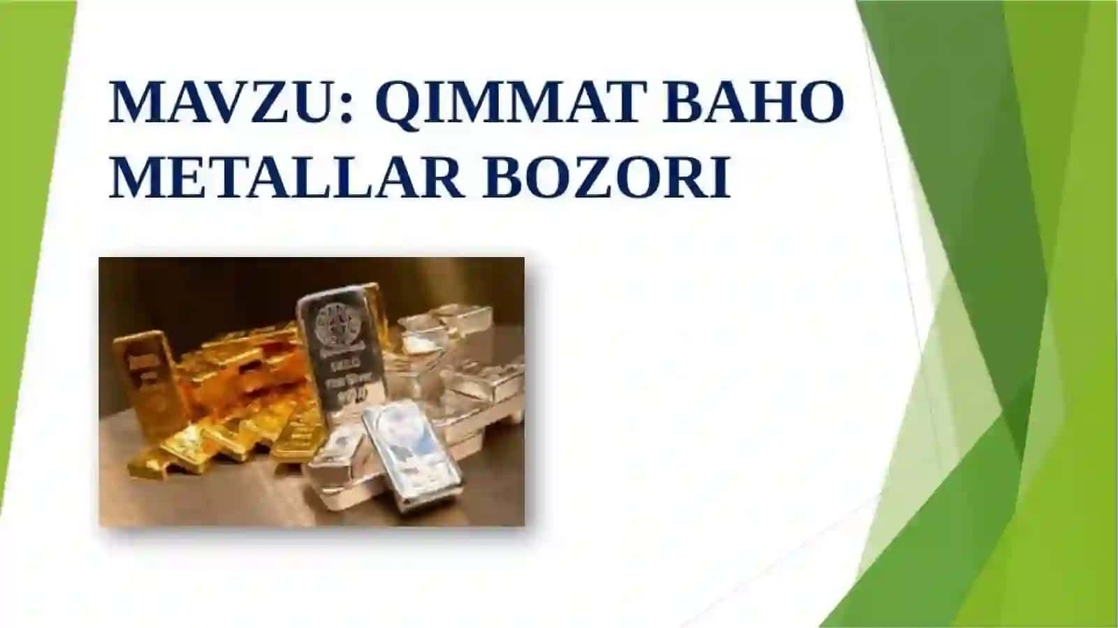 Qimmatbahometallar bozori xususiyatlari va vazifalari 3