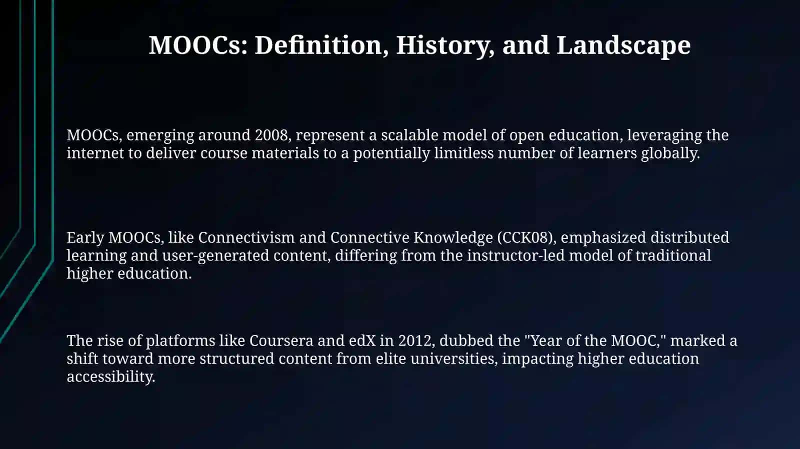 MOOCs: Definition, History, and Landscape 3
