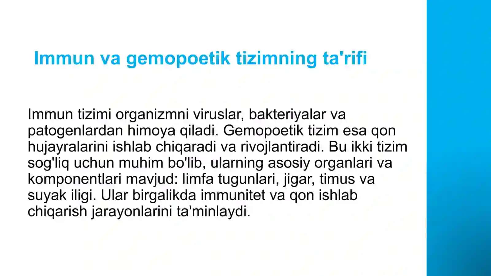 Qon yaratuvchi va immun-himoya a'zolari. 3