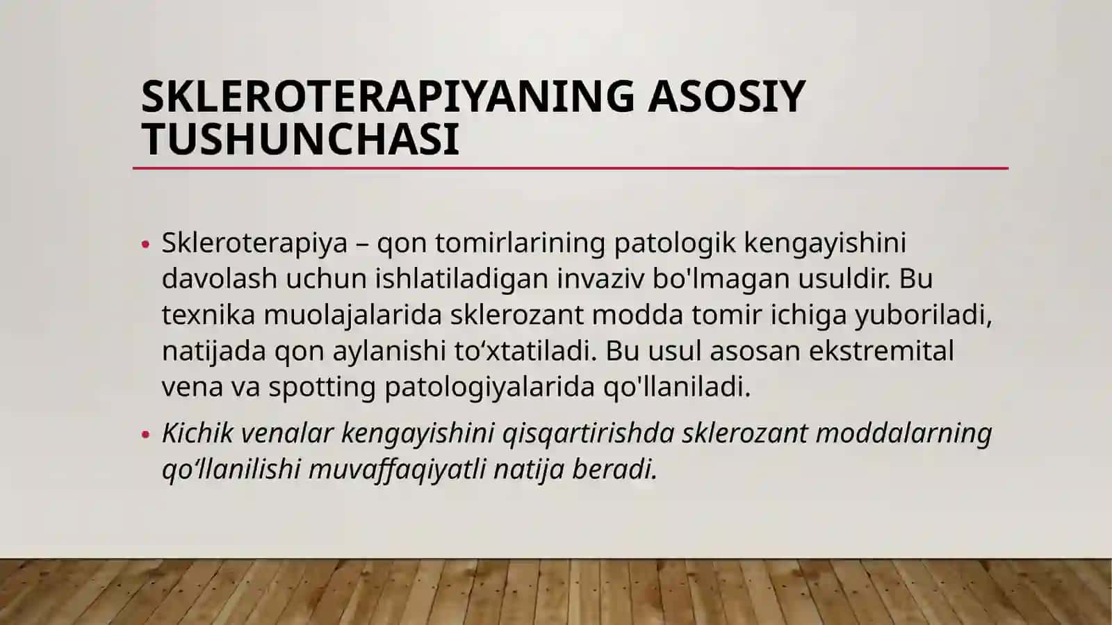 Zamonaviy skleroterapiya. Turlari va oʻtkazish usullari. Davo effekti, boʻlishi mumkin boʻlgan asoratlar. 3