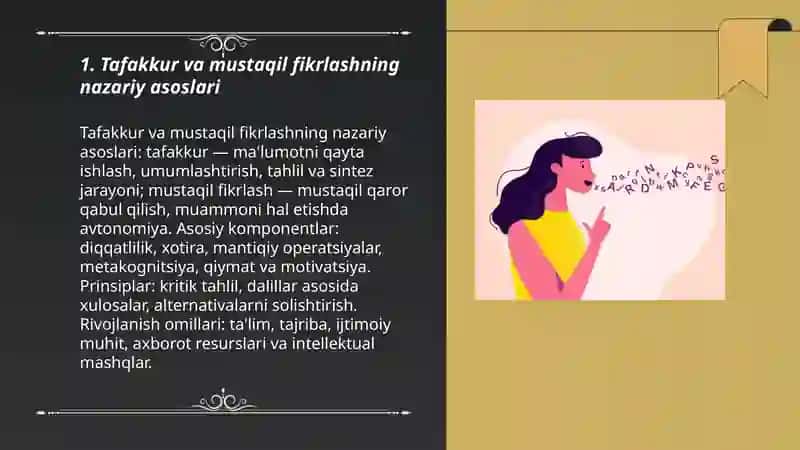 Tafakkur va mustaqil fikrlash shart-sharoitlari, ijodiy va mantiqiy fikrlash. Nutq mexanizmlari Muxammedova Muattar 3