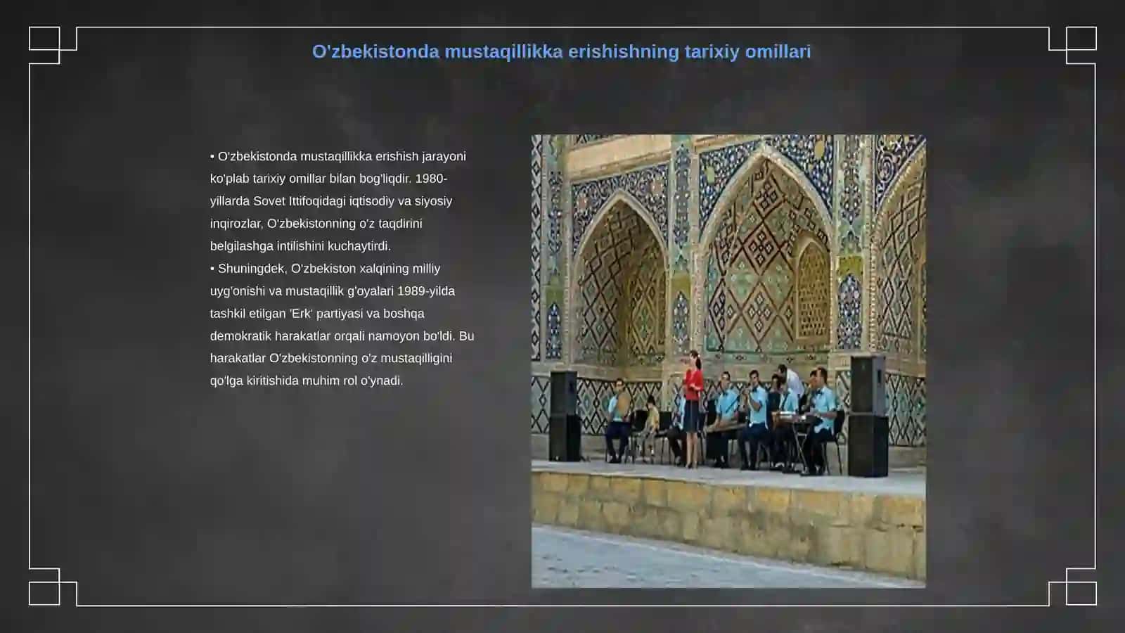 O'zbekistonda davlat mustaqilligining qo'lga kiritilishi va uning tarixiy ahamiyati 3