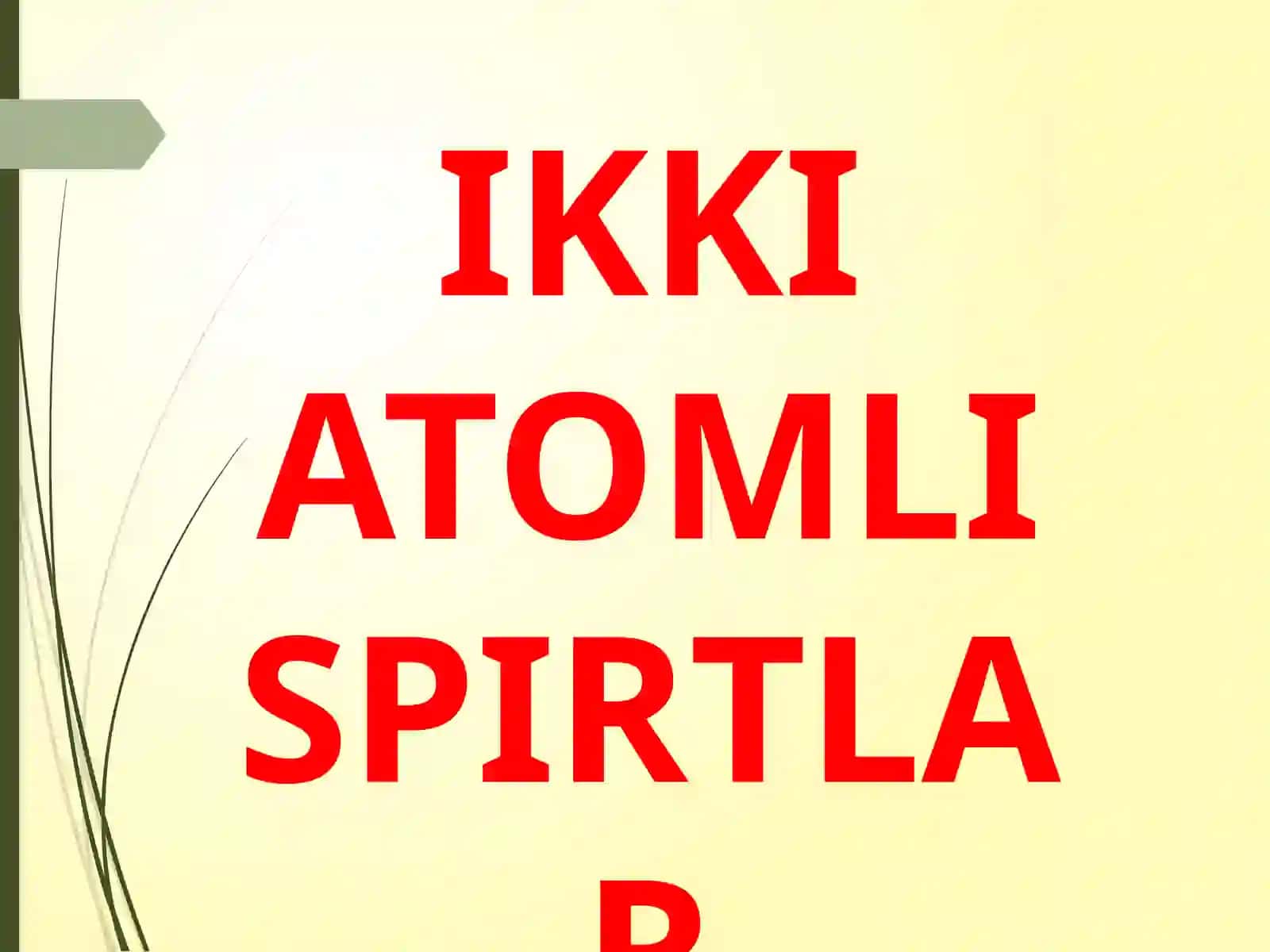 bir va ko'p atomli SPIRTLAR 3