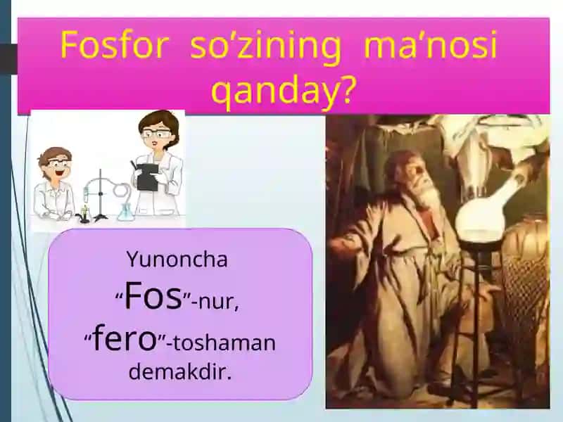 Fosforning xossalari 3