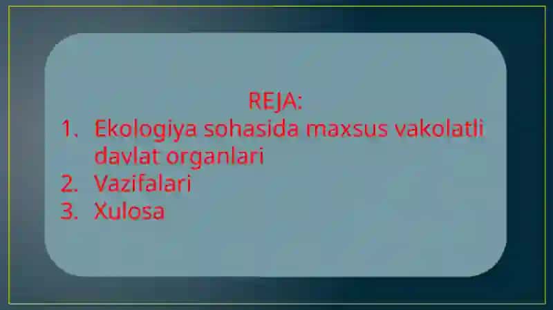 Ekologiya sohasida maxsus vakolatlidavlat organlari 3