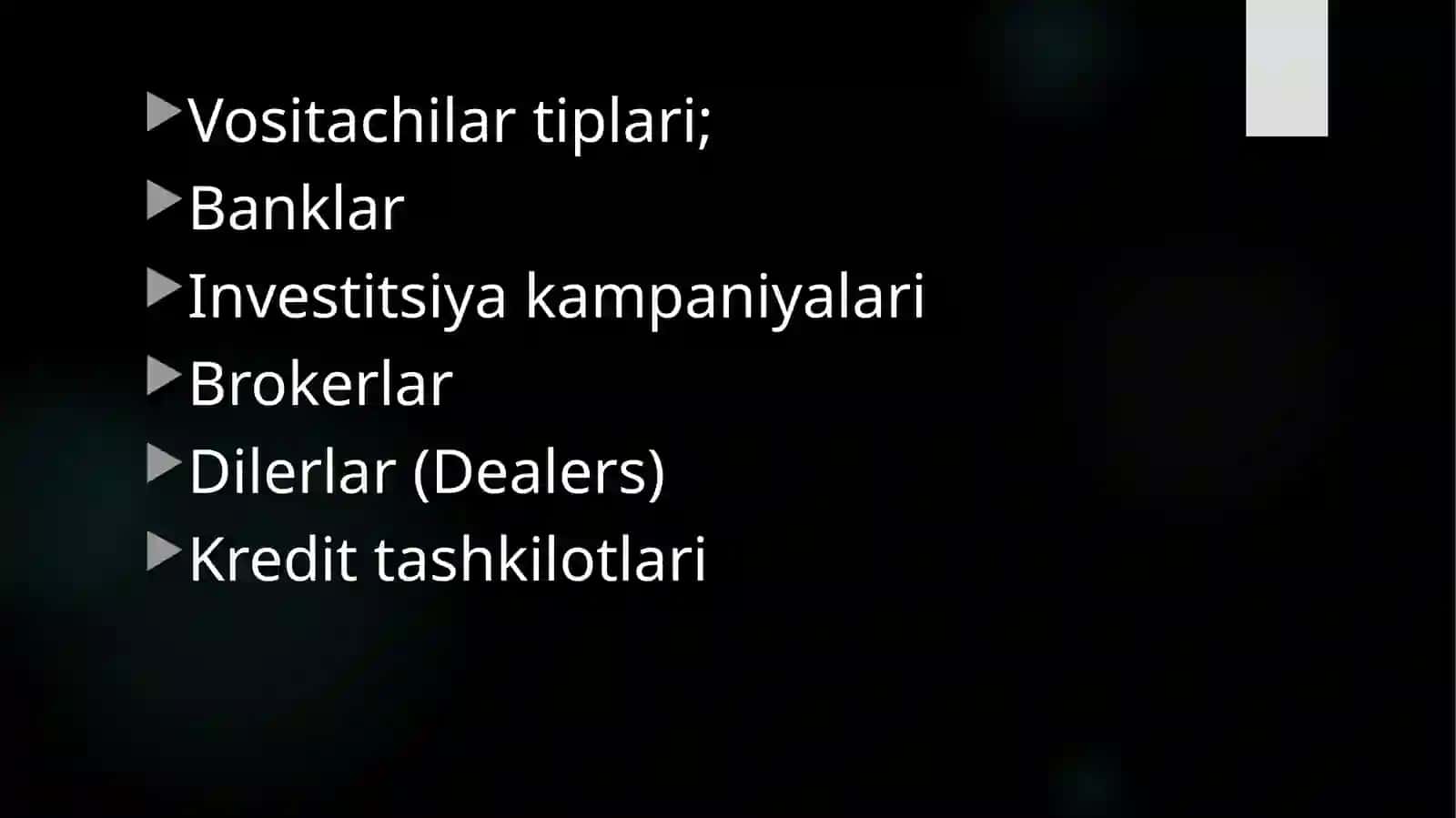 Moliya bozorida vositachilar tiplari va ularning xususiyatlari 3