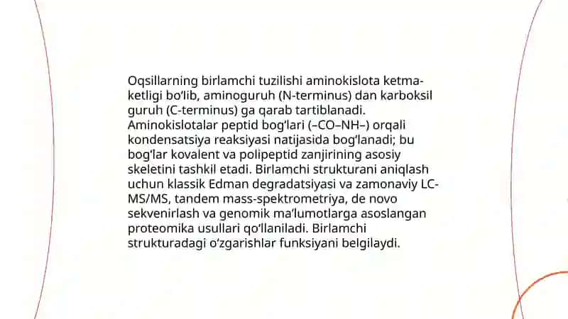 Oqsillarning tuzilish darajalari,ularni aniqlashda qoʻllaniladigan zamonaviy uslublar 3