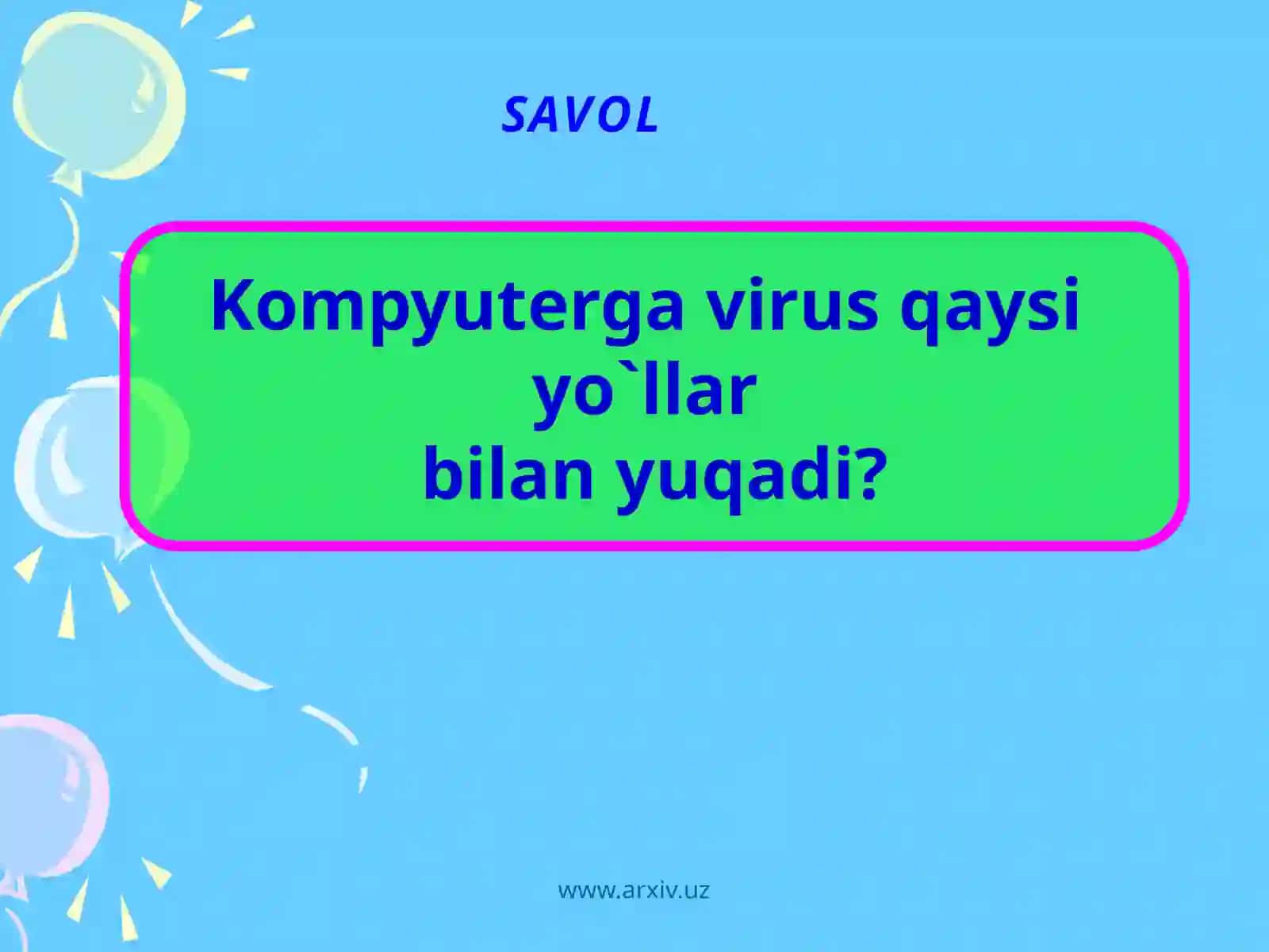 Kompyutervirusi nima? 3