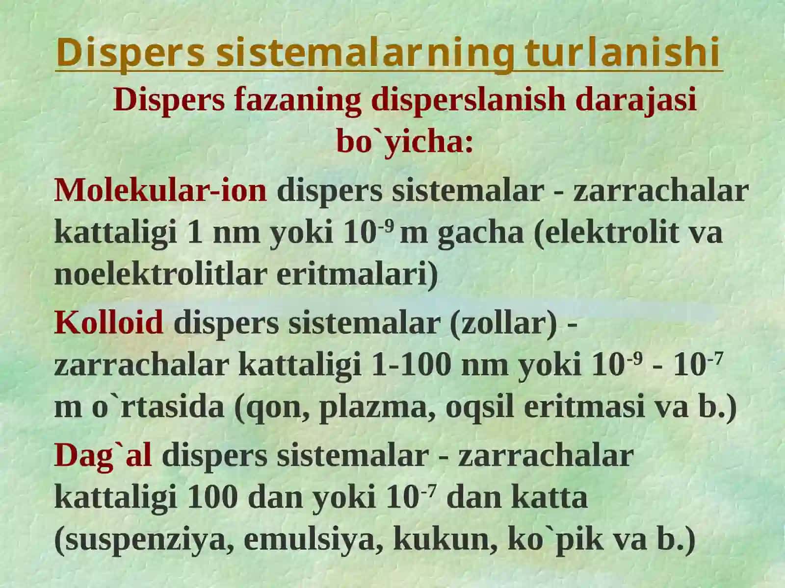 DISPERS SISTEMALAR.KOLLOID DISPERS SISTEMALARNI OLINISHI VA HOSSALARI. KOLLOID DISPERS SISTEMALARNING BARQARORLIGI 3