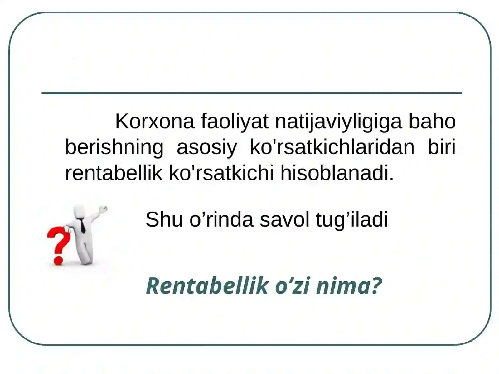 Korxonada rentabellik ko’rsatkichlari tahlili 3