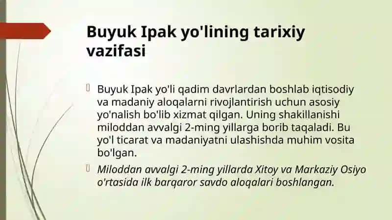 Buyuk Ipak yo'lining shakillanish tarixi. Buyuk Ipak yo'lining davlatlarga hamkorlik va turizmni rivojlantirishdagi ahamiyati 3