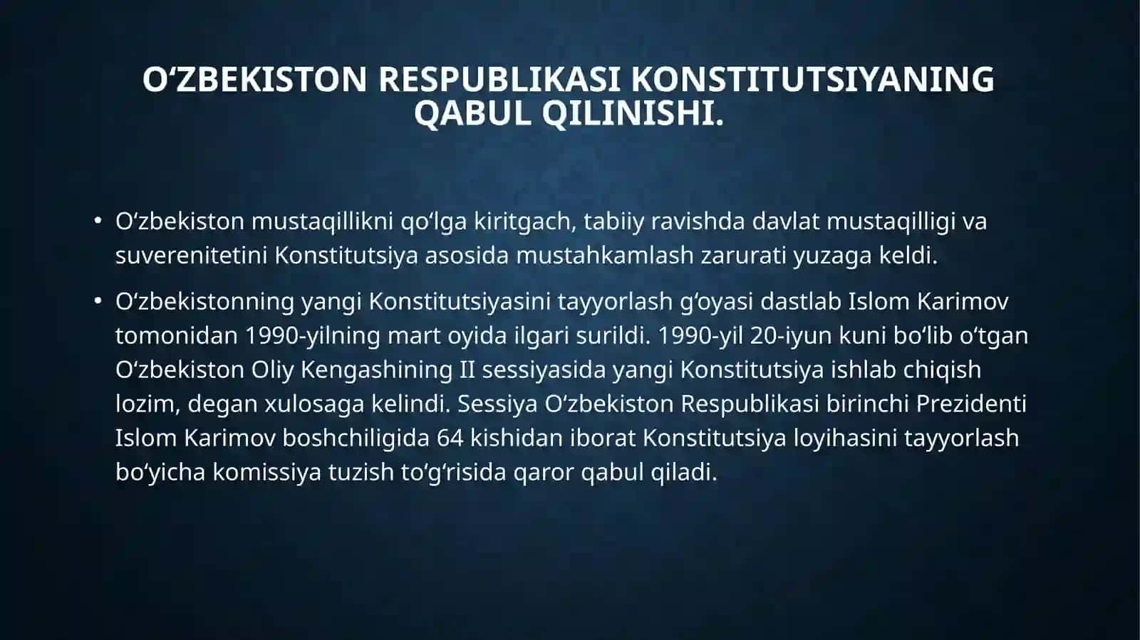 O‘zbekiston Respublikasi Konstitutsiyaning qabul qilinishi va uning tarixiy ahamiyati 3