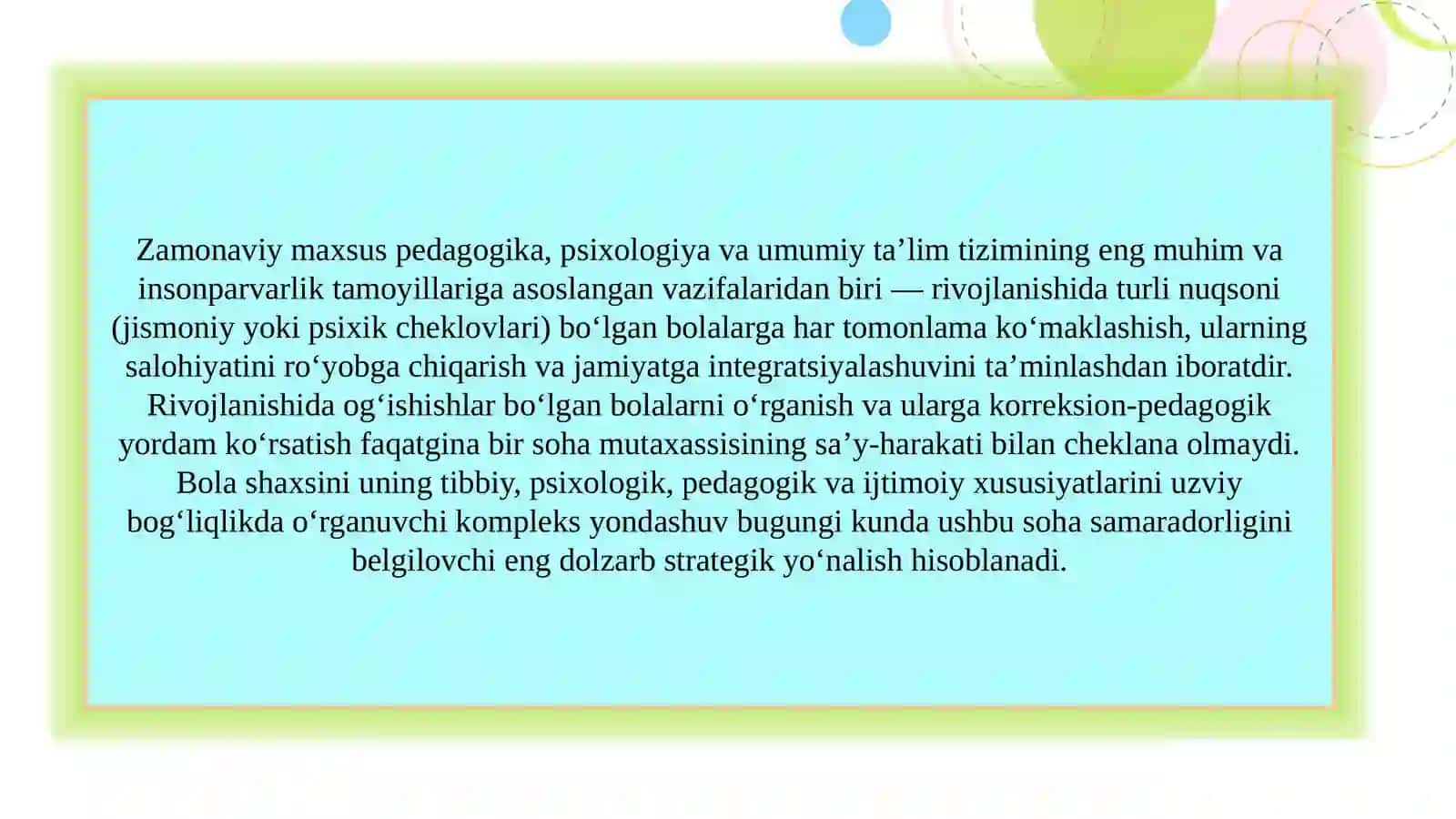 Rivojlanishda nuqson bo‘lgan bolalarni o‘rganishga kompleks yondashuv SLAYD 3