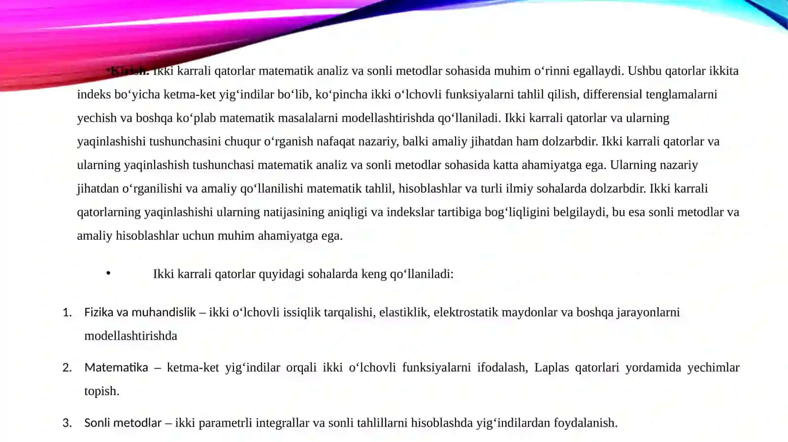 Ikkikarraliq atorlar va ularga qarab matematika analiz va sonli metodlar 3