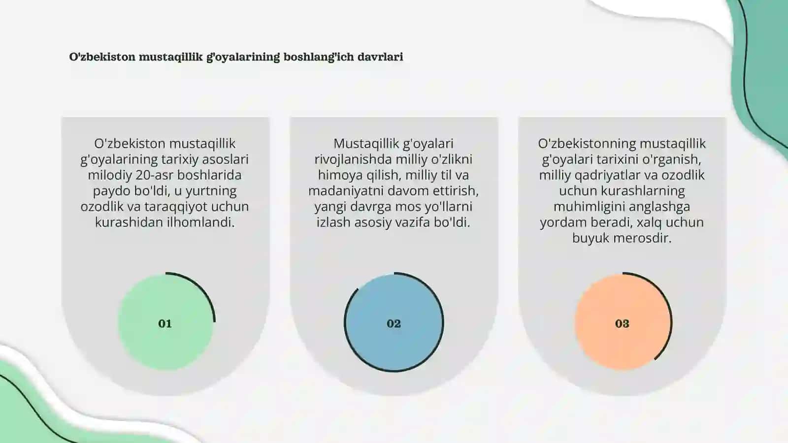 O'zbekiston mustaqillik g'oyalarning tarixiy asoslari 3