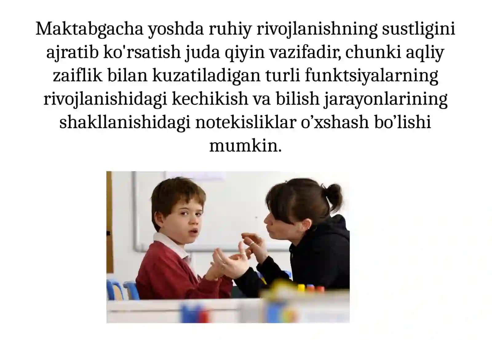 Maktabgacha yoshdagi ruhiy rivojlanishi sustlashgan bolalarni o‘ziga xos psixologik xususiyatlari 3