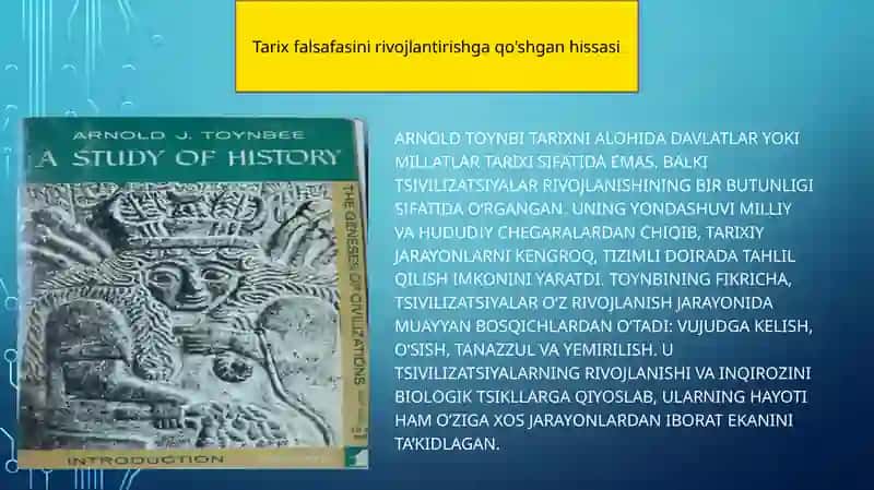 Arnold Toynbining falsafaga qoʻshgan hissasi 3