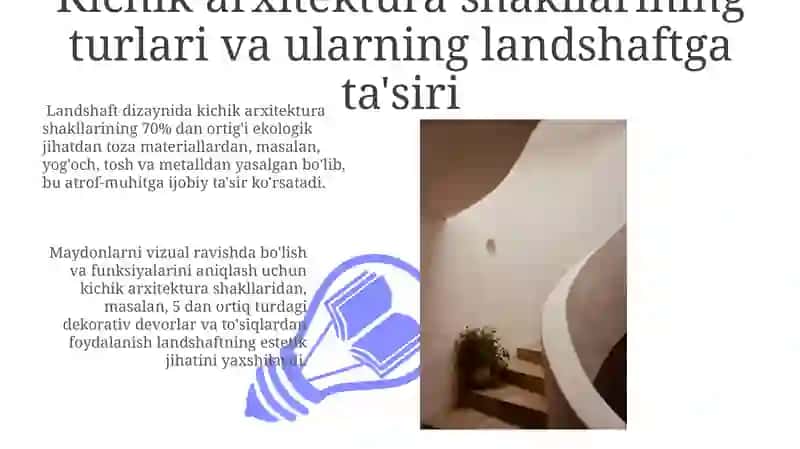 Kichik arxitektura shakllari va ularning landshaftga ta'siri 3