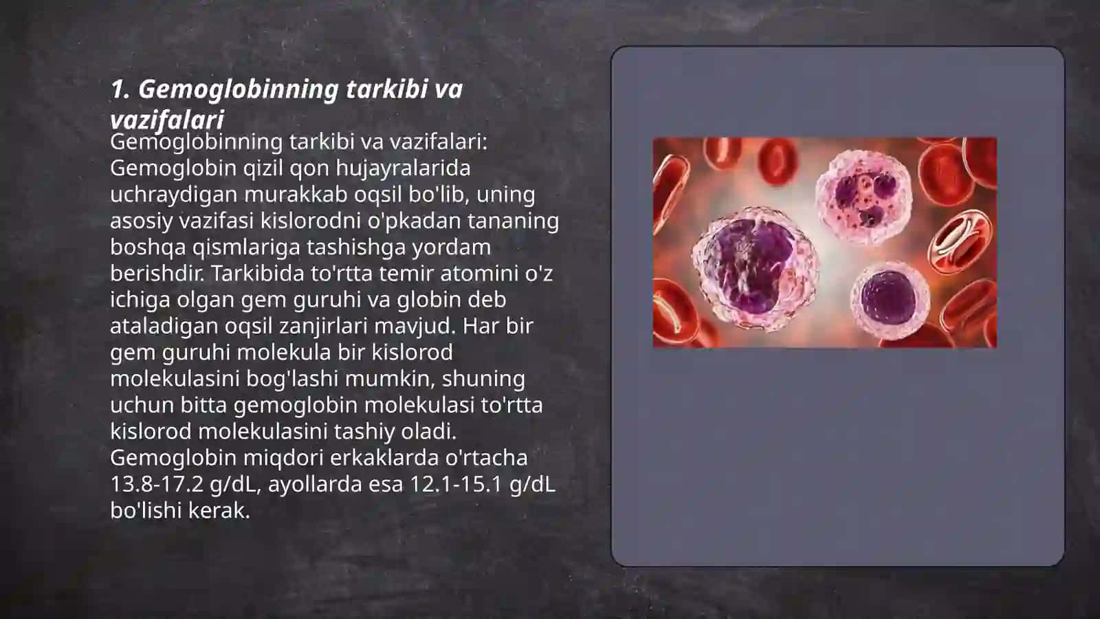 Gemoglobin va uning turlari.Leykotsitlar,tibbiyotdagi ahamiyati 3