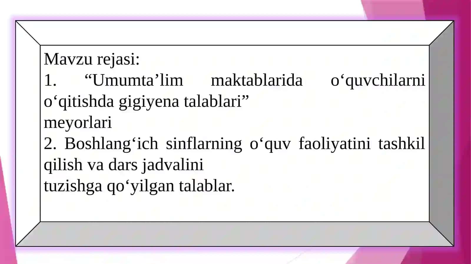 Ta’limni tashkil etish va umumta’lim tashkilotlariga qо‘yiladigan talablar 3