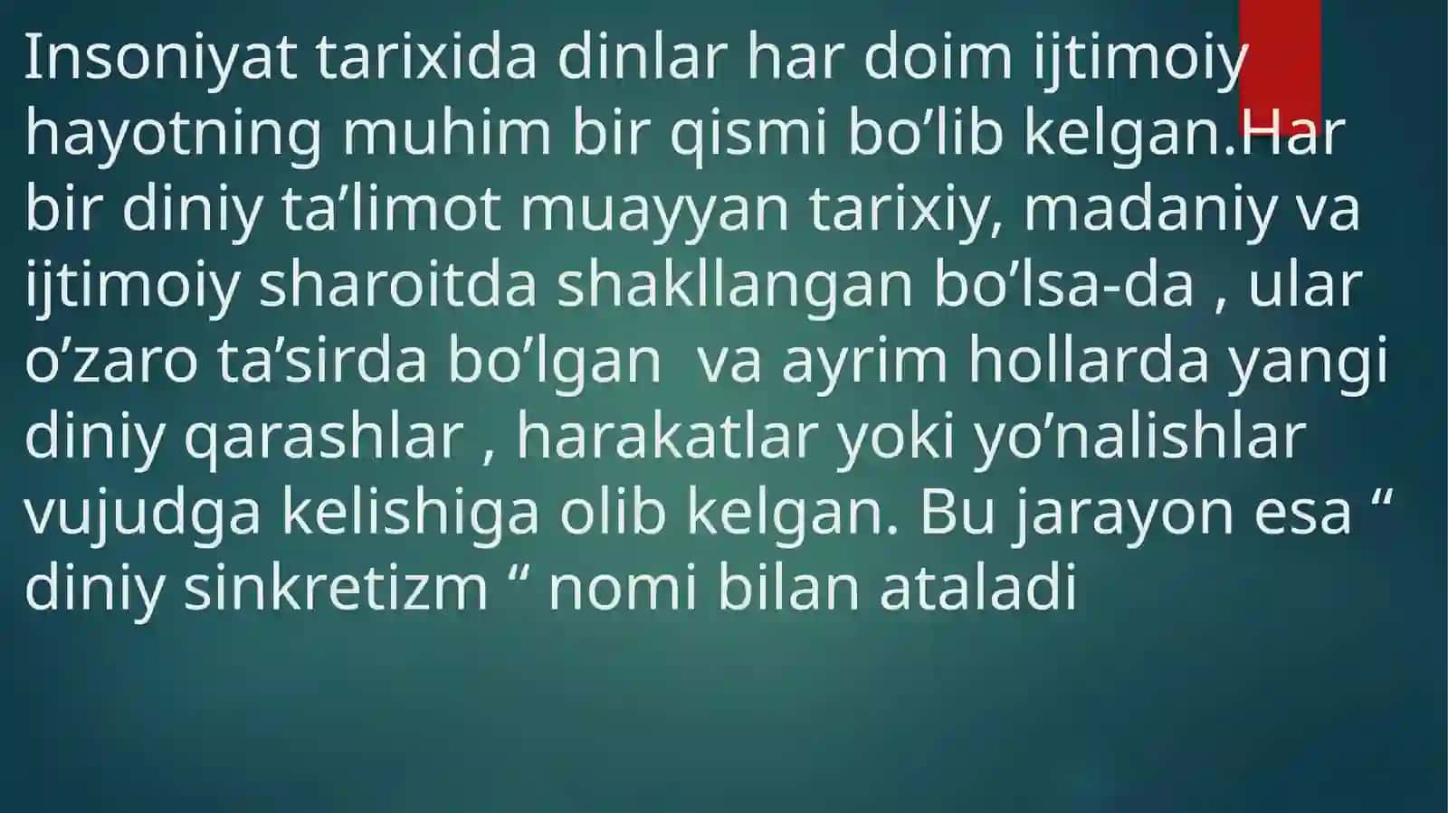Islom dinivaboshqadiniyaqidalarsinkretlashuvinatijasidashakllangandiniyta’limotlartarixi 3