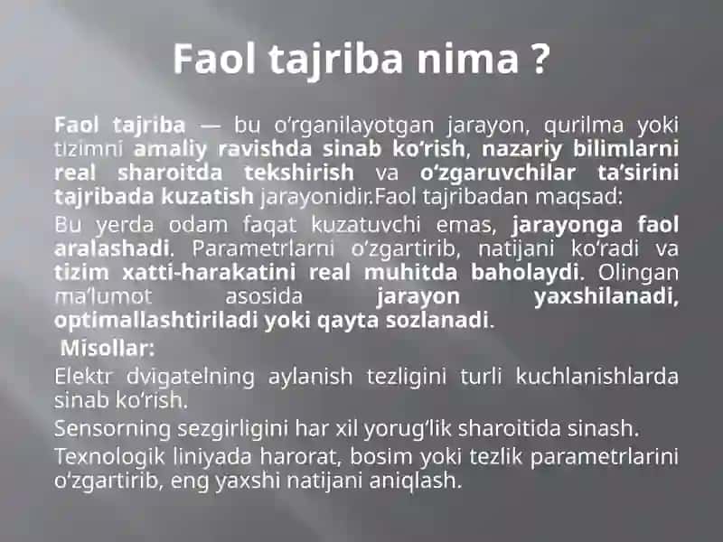 Faol tajriba. Tajriba o'tkazish ketma-ketligi va faol tajriba lashtirishning afzalliklari 3