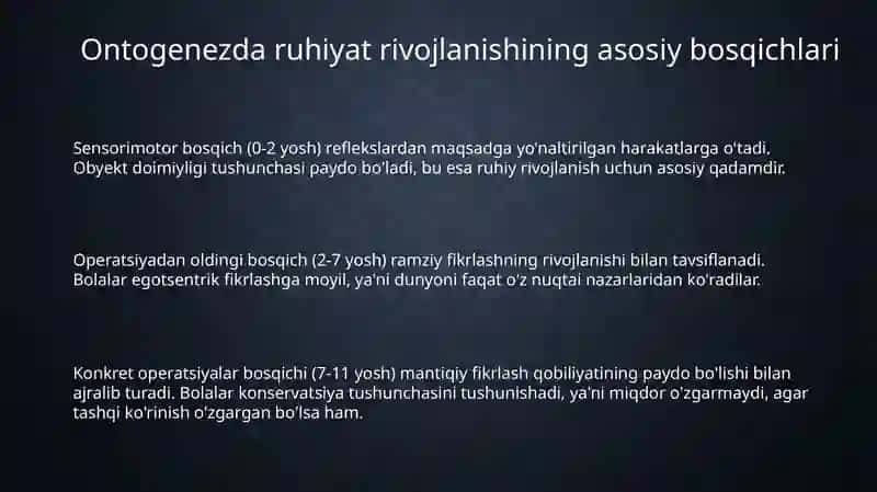 Inson psixikasining ontagenezda rivojlanishi 3
