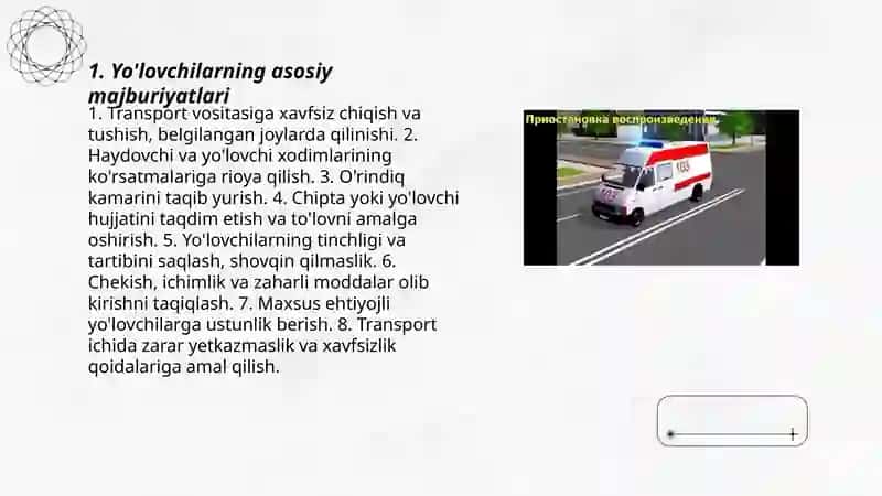 Yo'lovchilarning majburiyatlari va maxsus transport vositalaring imtiyozlari 3