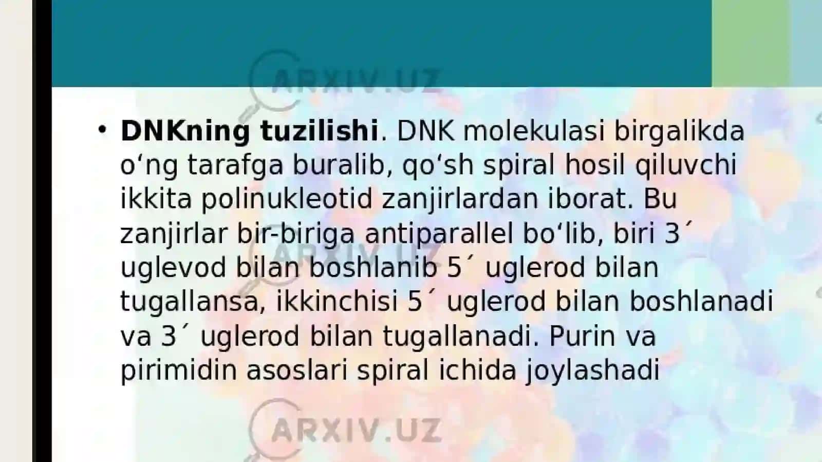 Irsiyatning molukulyar asoslari. DNK va RNK sintezi 3