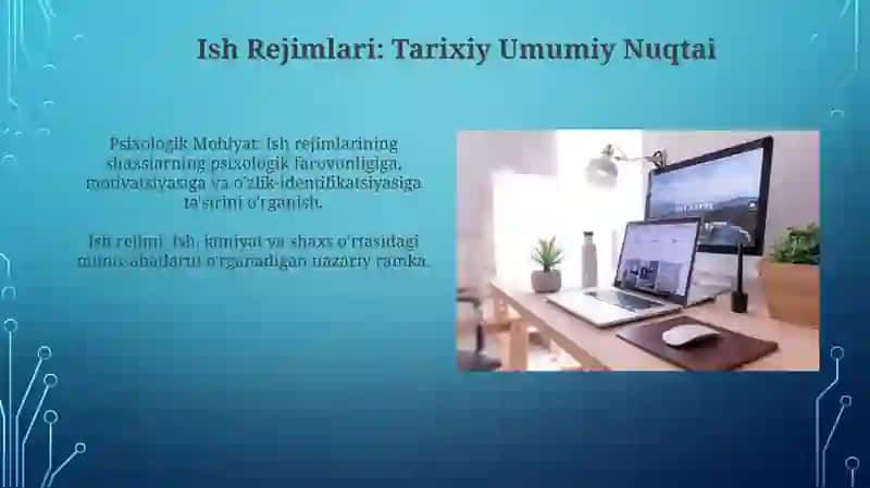 Ish Rejimlari: Tarixiy Umumiy Nuqtai 3