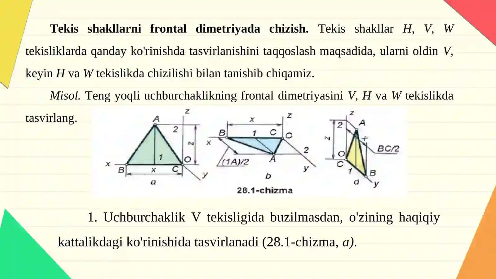 Tekis shakllarning aksonometriyalarini frontal dimetriya va izometriyada yasash 3