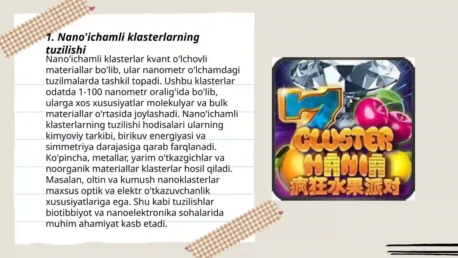 Nano'Ichamli klasterlar va kristallar. Nanotexnologiya 3