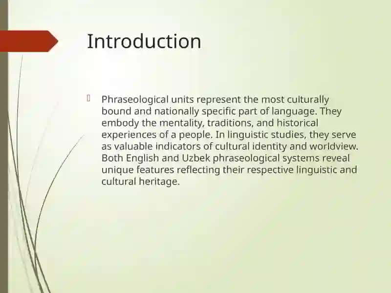 Phraseological Units as Culture-Specific and Nationally Relevant Linguistic Elements in English and Uzbek 3